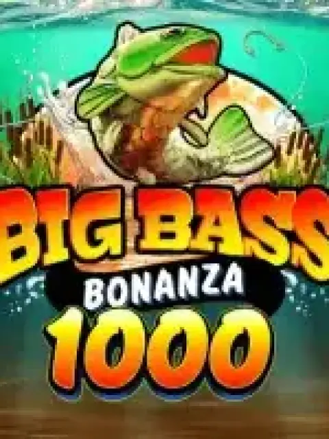 Big Bass Bonanza 1000